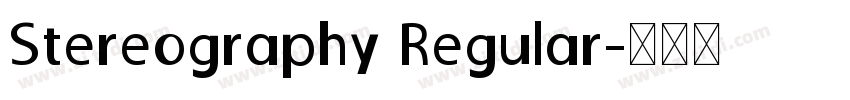 Stereography Regular字体转换
